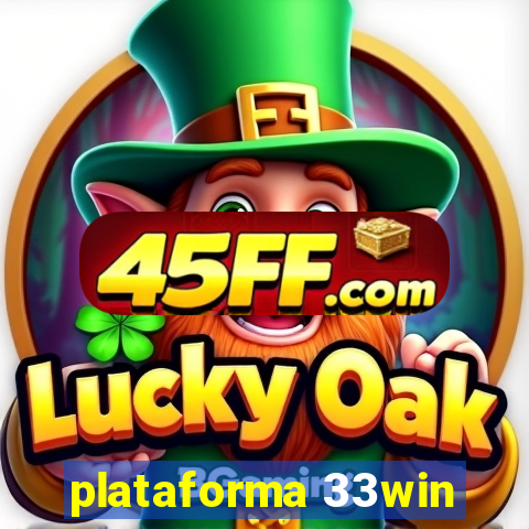 plataforma 33win
